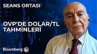 Seans Ortası  OVPde DolarTL Tahminleri  5 Eylül 2024 [upl. by Bailie]