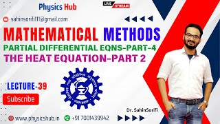 Lec39  Partial Differential Equations Part 4 Heat EquationPart 2  CSIRNET 2024‪physicshub [upl. by Targett]