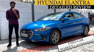 Hyundai ElantraTamil Reviewshould u buy in used car marketExplainedWhy DSegment sedans Failed [upl. by Eillor599]