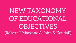 Kendall and Marzano  New Taxonomy [upl. by Laikeze505]