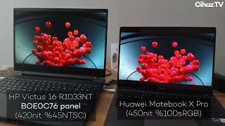 E NTSC BOE0C76 HP Victus 16 R1033NT Ekranı vs \u00100 sRGB Huawei Matebook X Pro Ekran Kıyaslaması [upl. by Marr309]