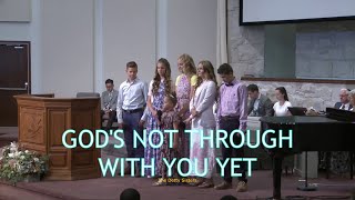 Gods Not Through With You Yet Cloverdale Bibleway [upl. by Bergman]