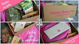 ➳ LA BOX DE SEPTEMBRE  HAPPY BUNNY CLUB  ♥ BOULES DE POILS ♥ [upl. by Younger]