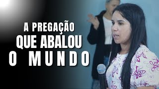 A PREGAÇÃO QUE ABALOU O MUNDO  Missionária Delma Sousa [upl. by Carilyn]