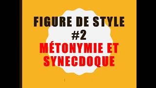 FIGURE DE STYLE 2  Métonymie et synecdoque [upl. by Aynna]