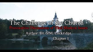 The Challenge of the Church Chapter 1  SM Lockridge [upl. by Enaelem595]