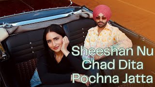 Sheeshe ya Nu Chad Dita Puchna Jatta Ve Tuhi Das kini Soni Lagga Mai Mirrors Jordan Sandhu Song [upl. by Cerelly]