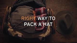 WrongWay vs Right Way to Pack a Hat [upl. by Mohammed73]