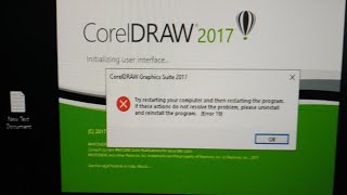 How To FIX CorelDraw ERROR 19  Try restarting your computer and then restarting the program [upl. by Maribeth]