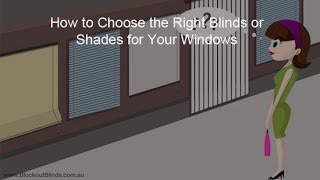 How to Choose the Right Blinds or Shades for Your Windows [upl. by Christianson]