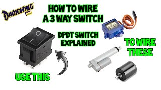 How to wire 3 way switch  DPDT switch wiring for servos actuators amp DC motors  iron man faceplate [upl. by Sternberg]