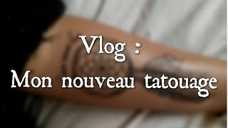 ♡ Vlog  Mon nouveau tatouage [upl. by Nimzay]