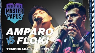 FLOKI VS AMPARO  FMS PAPUS JORNADA 3 TEMPORADA 3 [upl. by Notrab]