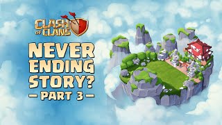 Clash of Clans Never Ending Story Episode 3 [upl. by Nnylhsa]