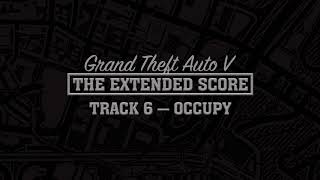 GTA Five The Extended Score — Occupy [upl. by Karel]