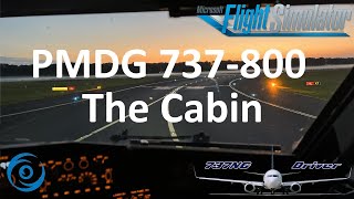 PMDG 737800 The Cabin  Real 737 Pilot [upl. by Arreip]