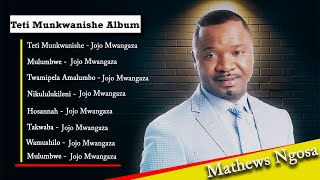 jojo Mwangaza Songs  Best Playlist of Teti Munkwanishe Album  Zambian gospel songs [upl. by Terrel914]