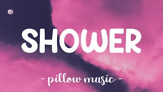 Shower  Becky G Lyrics 🎵 [upl. by Ferro]