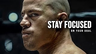 STAY FOCUSED ON YOUR GOAL  Best Motivational Speech [upl. by Wrightson]