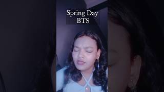 BTS  Spring Day Cover  BTS Army bts btsshorts [upl. by Dolley]