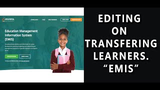 How to Edit A Learner During the Transfer Process on EMIS Web Portal [upl. by Namlas756]