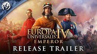 Europa Universalis IV Emperor  Release Trailer [upl. by Nbi579]