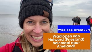 WADLOPEN van Holwerd Friesland NAAR AMELAND Een echte bikkeltocht Nog leuker in de zomer [upl. by Becka564]