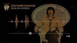 Müslüm Gürses  Dünyanın Kavgası [upl. by Karrie]