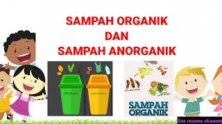 SAMPAH ORGANIK DAN NONORGANIK ARTI CARA MENGOLAH JENIS CONTOH DAN MANFAAT [upl. by Sancho]