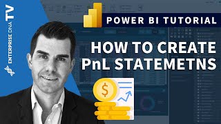 Creating PnL Statements In Power BI  Financial Reporting Example [upl. by Aicil]