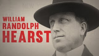 William Randolph Hearst  Citizen Hearst  American Experience  PBS [upl. by Randa66]