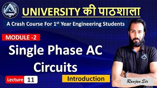 11 SINGLE PHASE AC CIRCUITS Module 2  Crash Course by Ranjan Rai sir DELTA ACADEMY [upl. by Emoreg]