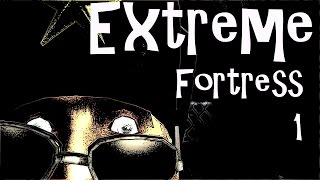 Extreme Fortress [upl. by Joyan782]