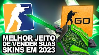 o MELHOR jeito para VENDER SKINS de CSGOCS2 por DINHEIRO REAL em 2023 cai na hora [upl. by Keg590]