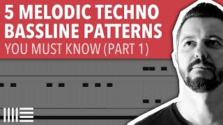 5 MELODIC TECHNO BASSLINE PATTERNS PART 1  ABLETON LIVE [upl. by Delia]