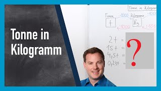 Tonne in Kilogramm umrechnen t in kg [upl. by Areta]