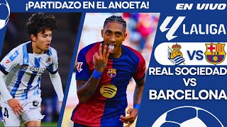 PIERDE EL BARCELONA  REAL SOCIEDAD VS BARCELONA EN VIVO LA LIGA [upl. by Yrneh41]