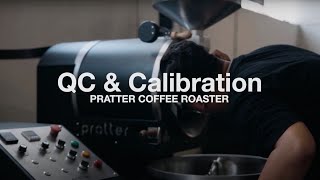 Coffee Roaster Machine Quality Control and Calibration  Pratter Coffee Roaster [upl. by Attenal996]