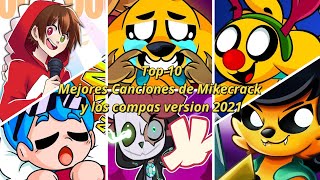 Top 10 Mejores canciones de Mikecrack y los compas Version 2021 RamsesLocuras [upl. by Viole756]