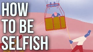 How To Be Selfish [upl. by Dyke]