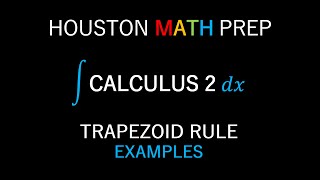 Trapezoid Rule Examples [upl. by Wilow315]