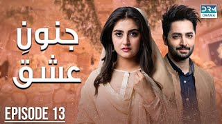 Pakistani Drama  Junoon e Ishq  Episode 13  Danish Taimoor amp Hiba Bukhari  CO1O danishtaimoor [upl. by Etnoed]