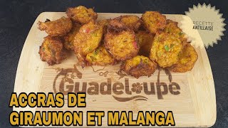 COMMENT FAIRE DE ACCRAS DE GIRAUMON ET MALANGA  recette antillaise Prez K facile [upl. by Zerep953]