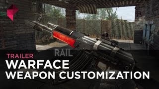 Warface  RealTime Weapon Customization Trailer [upl. by Kennie]