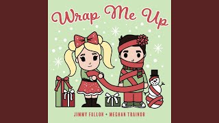 Wrap Me Up [upl. by Xanthus]