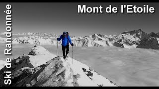 Ski de Randonnée  Mont de lEtoile 3370 m [upl. by Aztiram741]