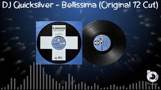 DJ Quicksilver  Bellissima Original 12 Cut 1997 [upl. by Yllib600]