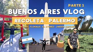 BUENOS AIRES VLOG 1  La Recoleta y Palermo [upl. by Latrell]