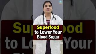 Superfoods for Type 2 Diabetes  Dr Deepthi Kareti [upl. by Maddis]