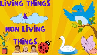 LIVING THINGS amp NONLIVING THINGS WHAT ARE LIVING THINGS WHAT ARE NONLIVING THINGS  KIDS LEARNING [upl. by Jada]